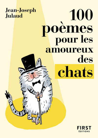 Knjiga Le Petit Livre - 100 poèmes pour les amoureux des chats Jean-Joseph Julaud