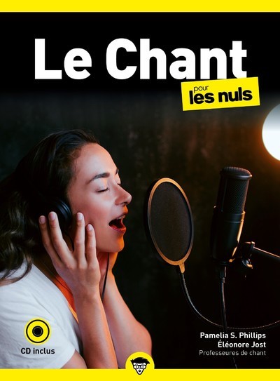 Kniha Le Chant pour les Nuls, poche, 2e éd avec CD Pamelia S. Phillips