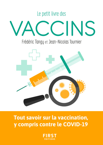 Knjiga Le Petit livre des vaccins Jean-Nicolas Tournier