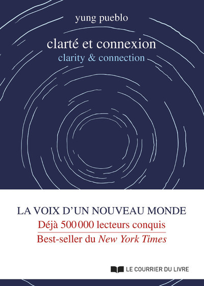 Kniha Clarté et connexion - clarity & connection Yung Pueblo