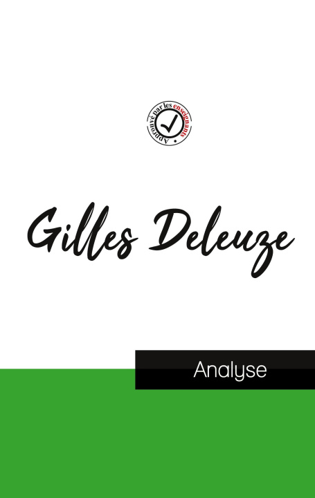 Kniha Gilles Deleuze (etude et analyse complete de sa pensee) Deleuze gilles