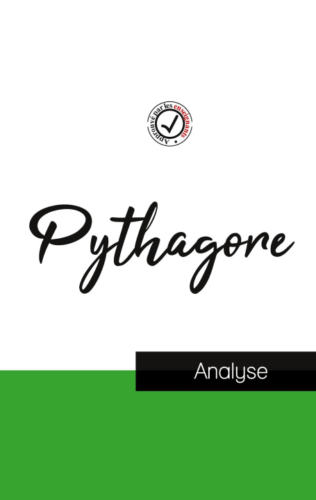 Kniha Pythagore (etude et analyse complete de sa pensee) Pythagore