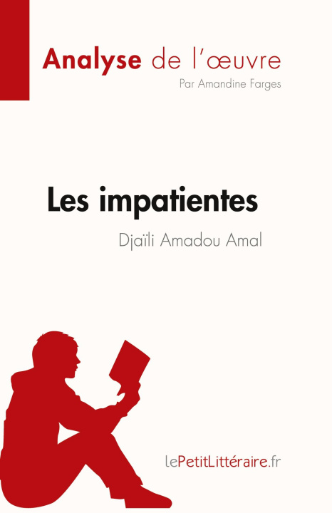 Könyv Les impatientes de Dja?li Amadou Amal (Analyse de l'?uvre) 