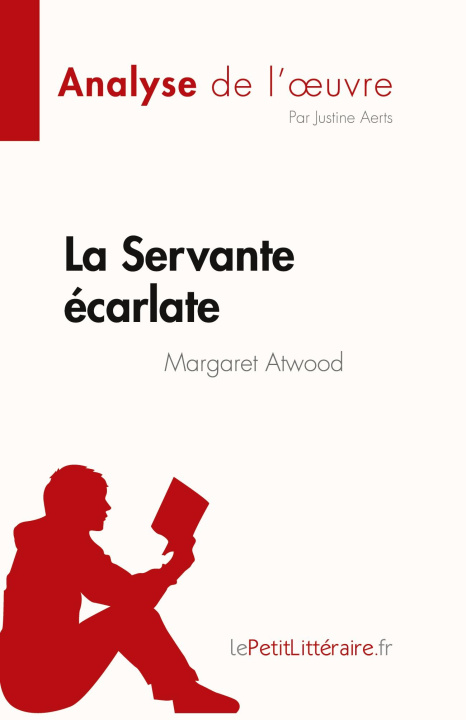 Książka La Servante écarlate de Margaret Atwood (Analyse de l'?uvre) 