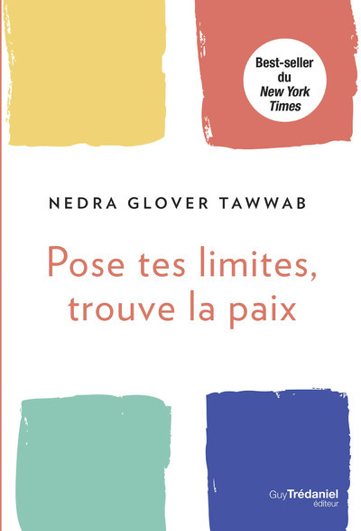 Kniha Pose tes limites, trouve la paix Nedra Glover Tawwab