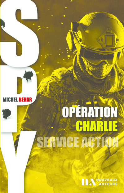 Książka Spy 002 - Opération Charlie Michel Behar