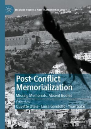 Knjiga Post-Conflict Memorialization Olivette Otele