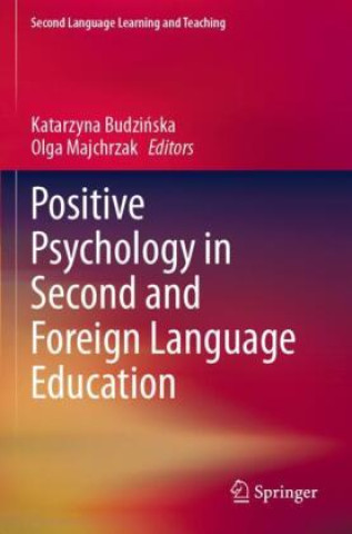 Książka Positive Psychology in Second and Foreign Language Education Katarzyna Budzinska