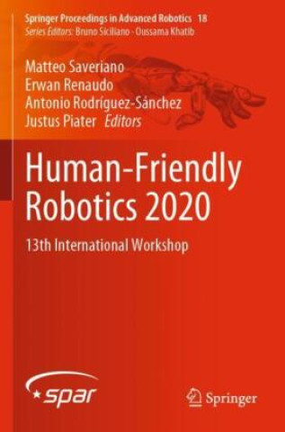 Kniha Human-Friendly Robotics 2020 Matteo Saveriano