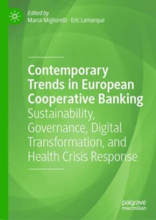 Kniha Contemporary Trends in European Cooperative Banking Marco Migliorelli