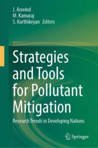 Book Strategies and Tools for Pollutant Mitigation J. Aravind