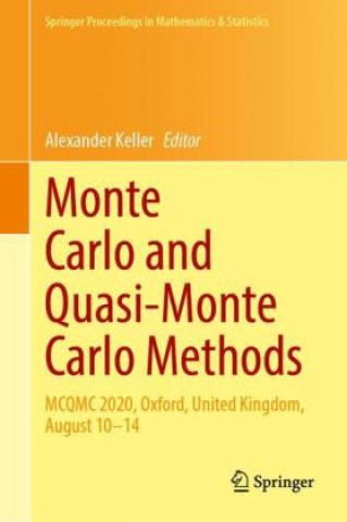 Könyv Monte Carlo and Quasi-Monte Carlo Methods Alexander Keller