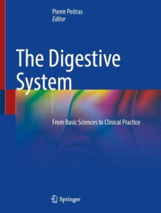 Βιβλίο Digestive System: From Basic Sciences to Clinical Practice Pierre Poitras
