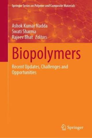 Könyv Biopolymers Ashok Kumar Nadda