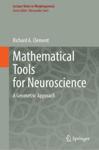 Buch Mathematical Tools for Neuroscience Richard A. Clement