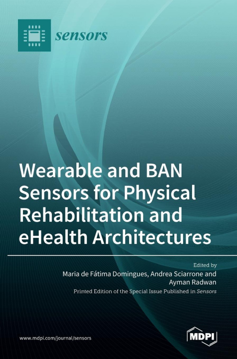Carte Wearable and BAN Sensors for Physical Rehabilitation and eHealth Architectures 