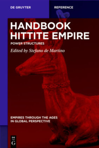 Książka Handbook Hittite Empire Stefano de Martino