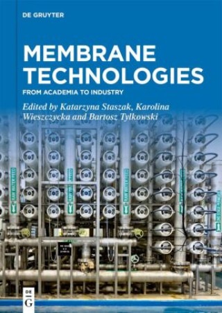 Kniha Membrane Technologies Katarzyna Staszak