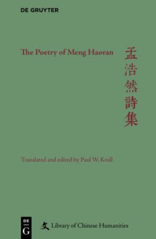 Kniha The Poetry of Meng Haoran Paul W. Kroll