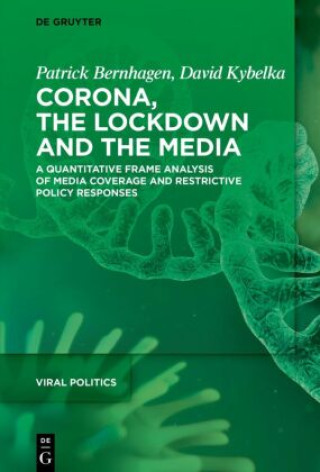 Buch Corona, the Lockdown and the Media Patrick Bernhagen
