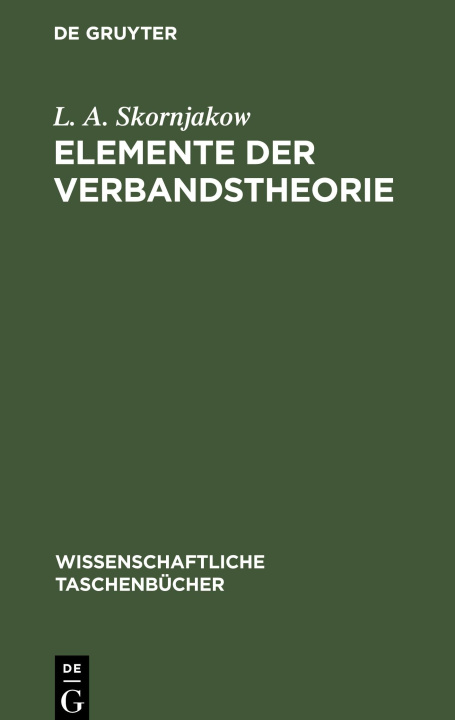 Knjiga Elemente der Verbandstheorie L. A. Skornjakow