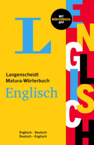 Knjiga Langenscheidt Matura-Wörterbuch Englisch, m.  Buch, m.  Online-Zugang 