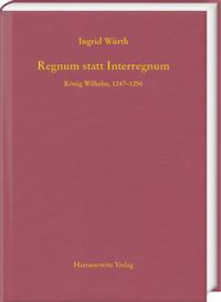 Knjiga Regnum statt Interregnum Ingrid Würth