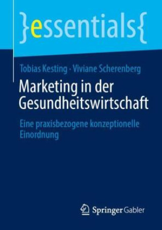 Knjiga Marketing in der Gesundheitswirtschaft Tobias Kesting