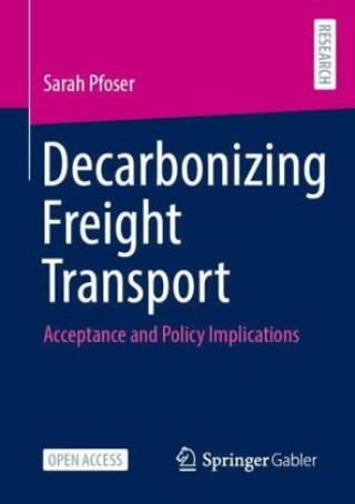 Könyv Decarbonizing Freight Transport Sarah Pfoser