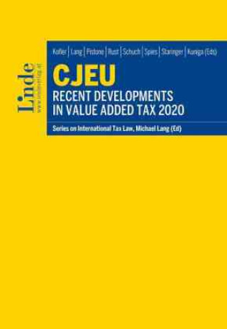 Kniha CJEU - Recent Developments in Value Added Tax 2020 Georg Kofler