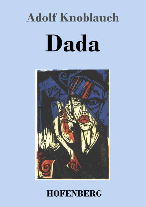 Könyv Dada Adolf Knoblauch