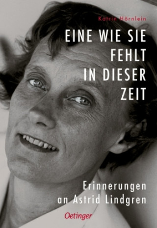 Knjiga Eine wie sie fehlt in dieser Zeit Katrin Hörnlein