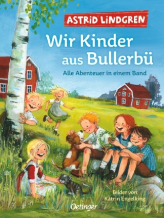 Könyv Wir Kinder aus Bullerbü. Alle Abenteuer in einem Band Katrin Engelking