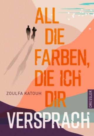 Knjiga All die Farben, die ich dir versprach Rasha Khayat