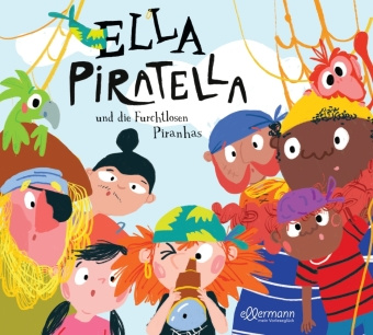 Kniha Ella Piratella und die furchtlosen Piranhas Ana Gomez