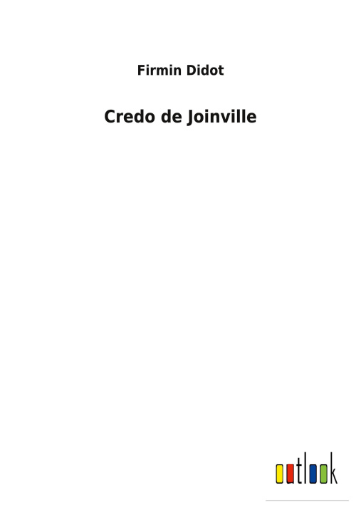 Livro Credo de Joinville Firmin Didot