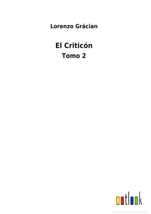 Knjiga Criticon Lorenzo Grácian