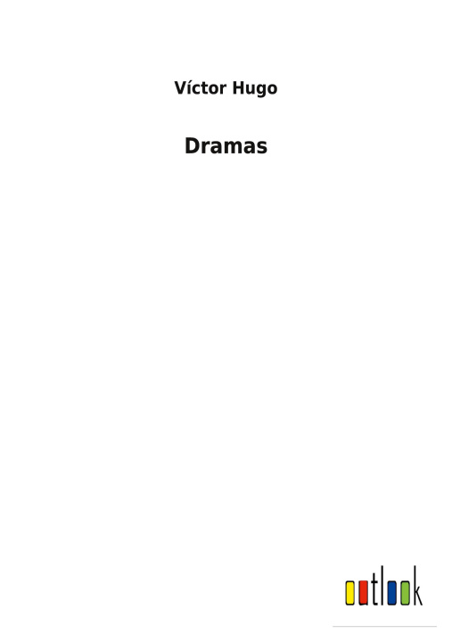 Knjiga Dramas Victor Hugo