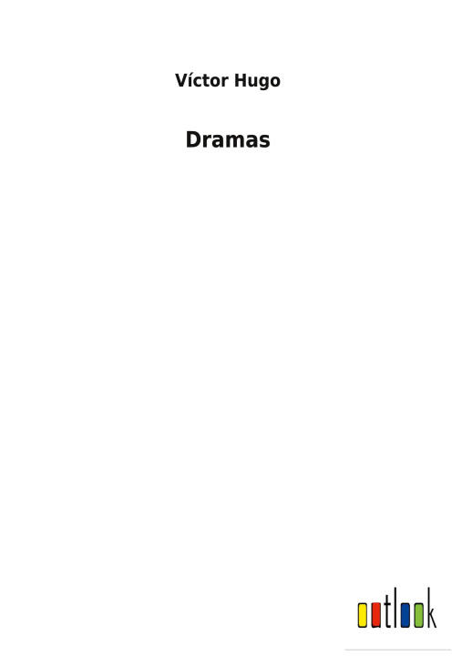 Knjiga Dramas Victor Hugo