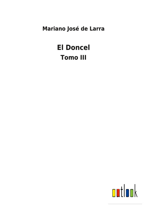 Knjiga Doncel Mariano José de Larra