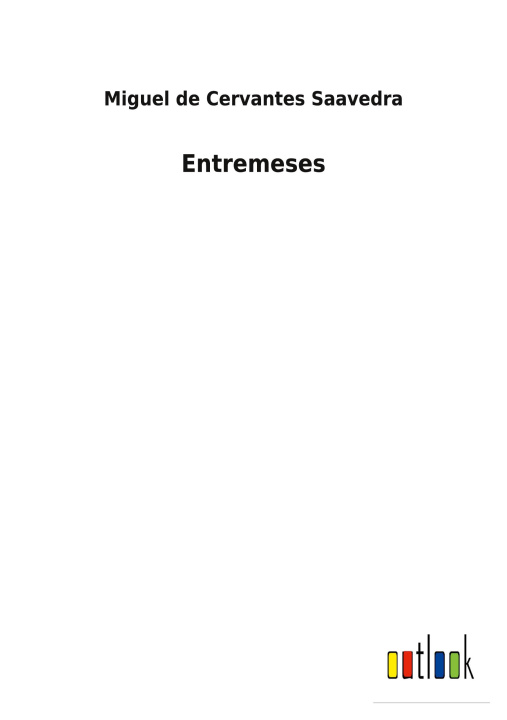 Knjiga Entremeses Miguel de Cervantes Saavedra