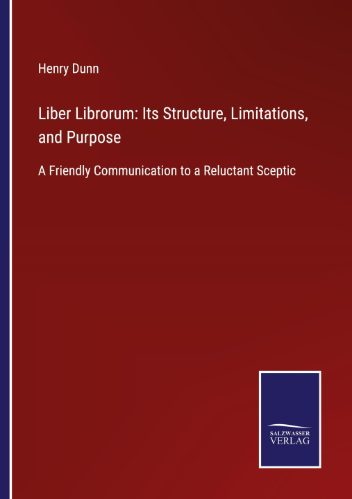 Książka LIBER LIBRORUM: ITS STRUCTURE, LIMITATIO Henry Dunn