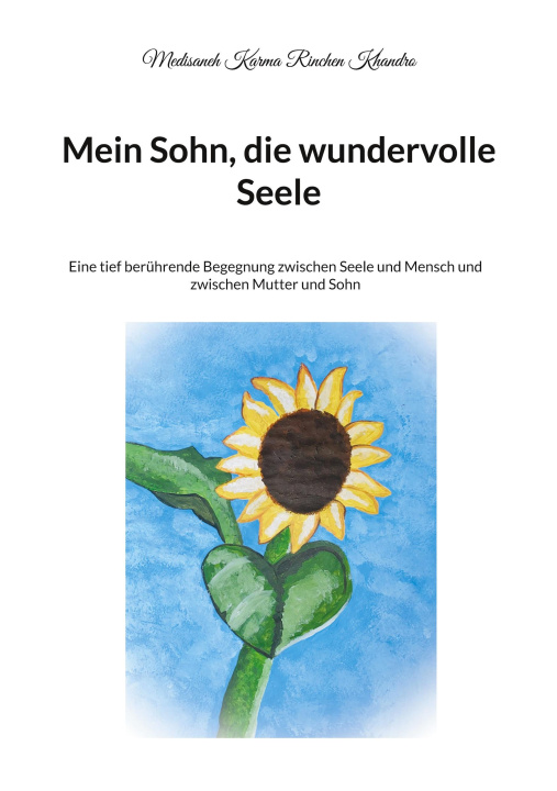 Knjiga Mein Sohn, die wundervolle Seele 