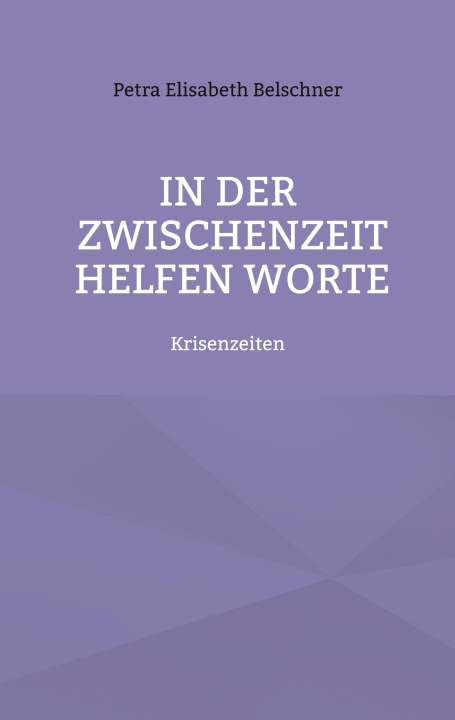 Knjiga In der Zwischenzeit helfen Worte 