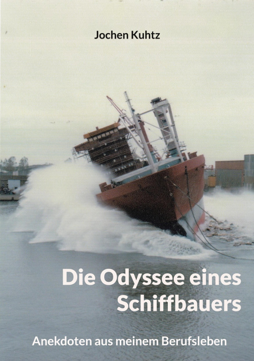 Knjiga Die Odyssee eines Schiffbauers 