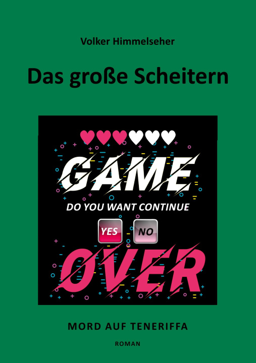 Book grosse Scheitern Volker Himmelseher