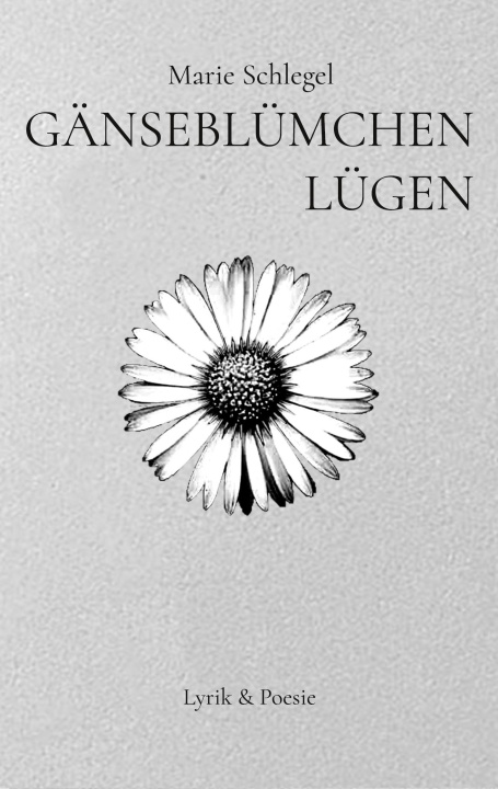 Knjiga Ganseblumchenlugen Marie Schlegel