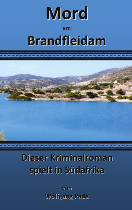 Knjiga Mord am Brandfleidam Wolfgang Pade