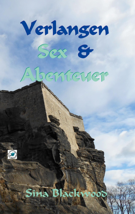Knjiga Verlangen, Sex & Abenteuer Sina Blackwood