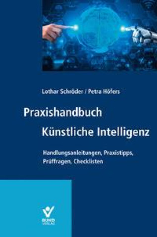 Kniha Praxishandbuch Künstliche Intelligenz Petra Höfers